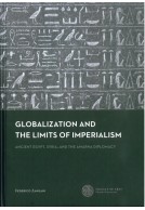 Globalization and the Limits of Imperialism - Ancient Egypt, Syria, and the Amarna Diplomacy