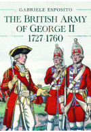 The British Army of George II, 1727-1760