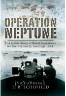 Operation Neptune - Naval Operations for the Normandy Landings 1944