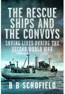 The Rescue Ships and The Convoys - Saving Lives During The Second World War