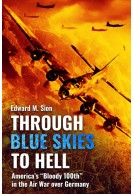 Through Blue Skies to Hell - America's 