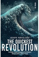 The Quickest Revolution