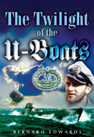 Twilight of the U-Boats