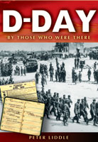 D-Day: By Those Who Were There