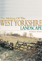 The Making of the West Yorkshire Landscape