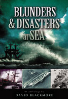 Blunders and Disasters at Sea