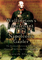 Wellingtons Lieutenant Napoleons Gaoler