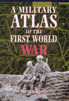 A Military Atlas Of The First World War