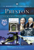 The Wharncliffe Companion to Preston