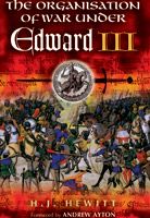 The Organisation of War Under Edward III