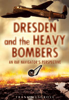 Dresden and the Heavy Bombers