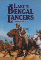 The Last Of The Bengal Lancers