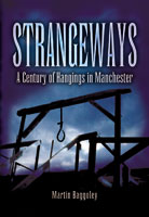 Strangeways: A Century of Hangings in Manchester