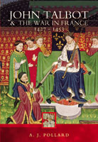 John Talbot and the War in France 1427-1453