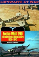 Focke Wulf 190: The Birth of the Butcher Bird, 1939-43