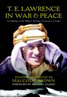 T E Lawrence in War and Peace