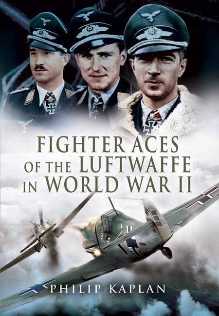 Fighter Aces of the Luftwaffe in World War II