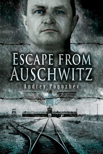 The Auschwitz Escape by Joel C. Rosenberg