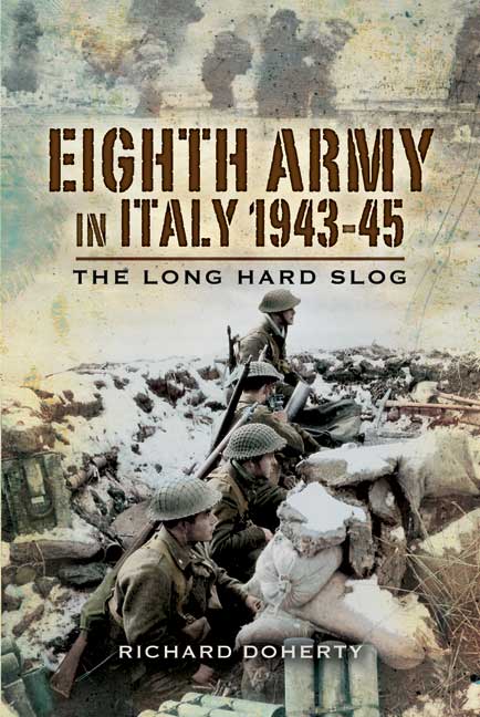 Eighth Army in Italy 1943 – 45