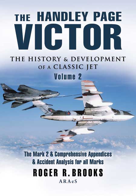 The Handley Page Victor  - Volume 2