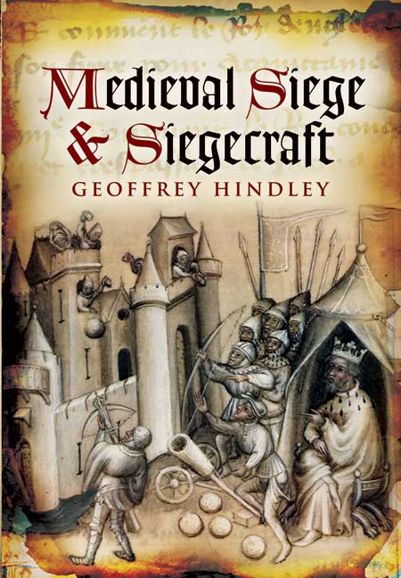 Medieval Siege and Siegecraft