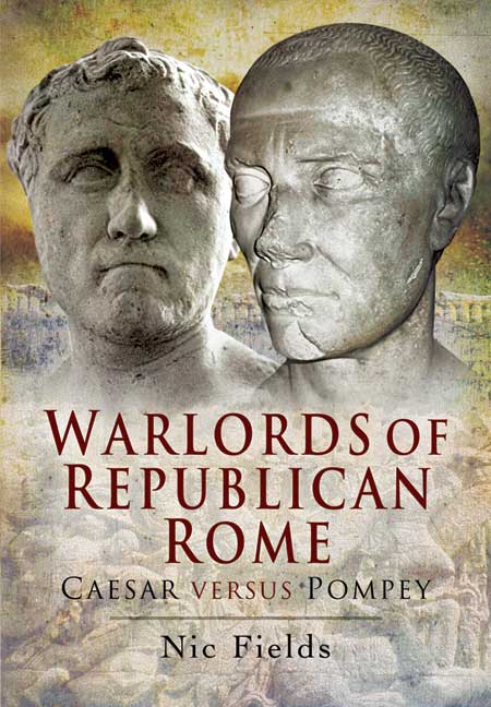 Warlords of Republican Rome