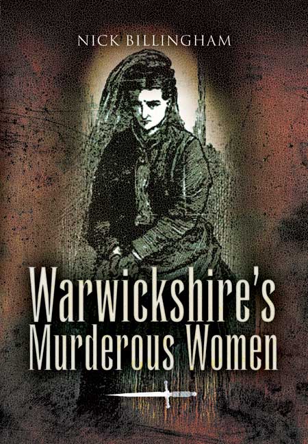 Warwickshire's Murderous Women