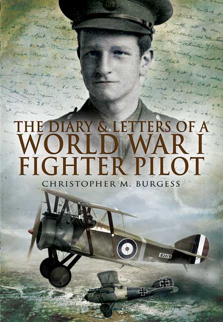 The Diary and Letters of a World War I Fighter Pilot