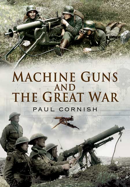 Machine Guns & the Great War