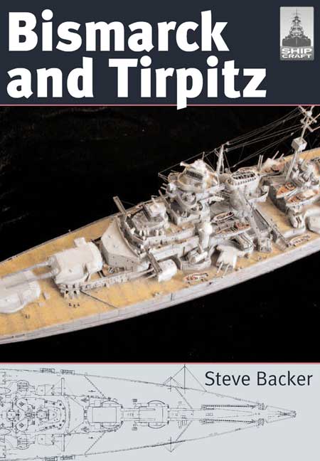 ShipCraft 10: Bismarck & Tirpitz