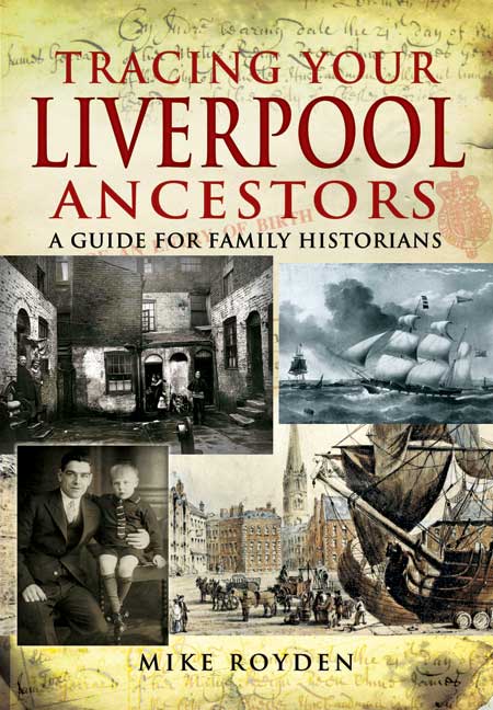 Tracing Your Liverpool Ancestors