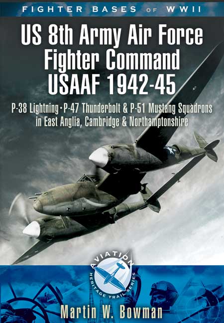 8th Army Air Force Fighter Command USAAF 1943-45