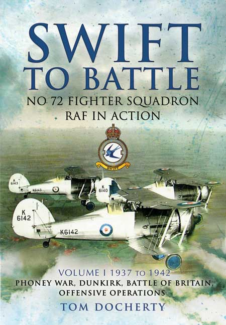 Swift to Battle: 72 Fighter Squadron RAF in Action