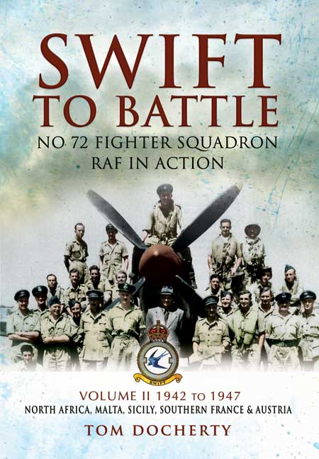 Swift to Battle: 72 Fighter Squadron RAF in Action