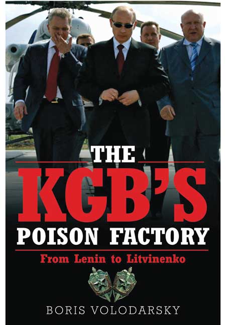 The KGB's Poison Factory