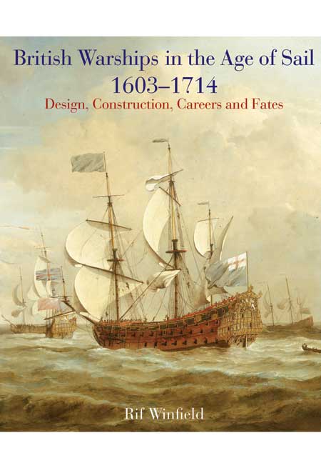 British Warships in the Age of Sail 1603-1714