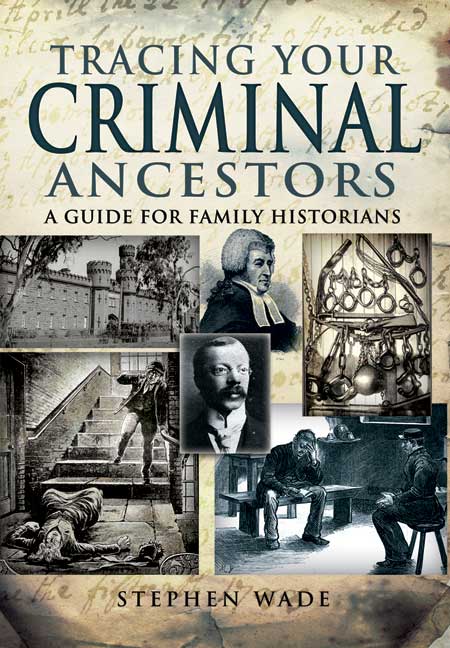 Tracing Your Criminal Ancestors