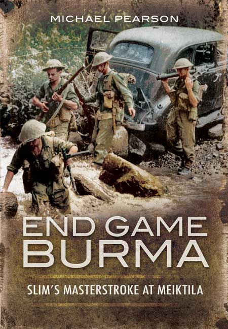 End Game Burma 1945