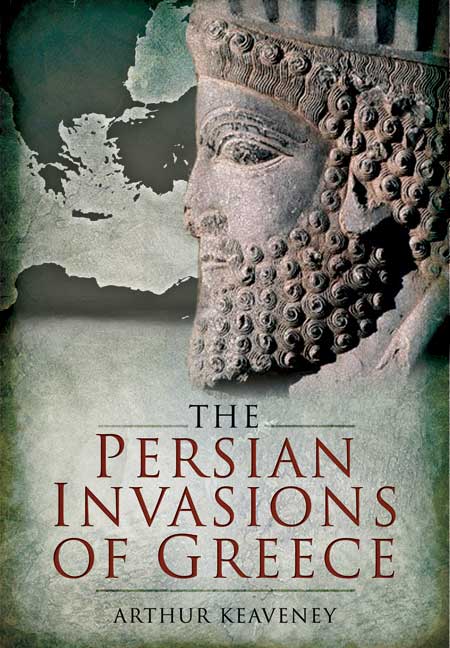 The Persian Invasions of Greece