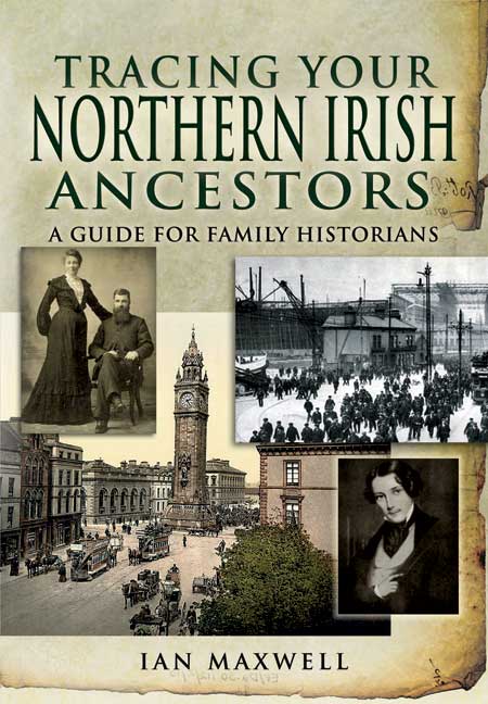 Tracing Your Northern Irish Ancestors