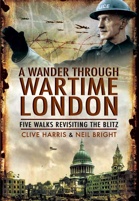 A Wander Through Wartime London