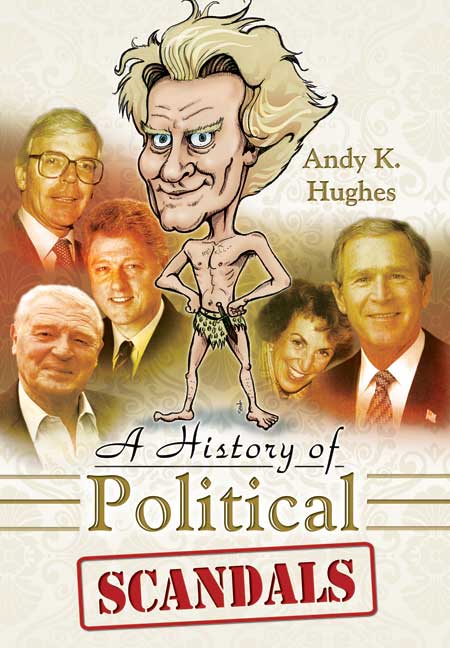 A History of Political Scandals