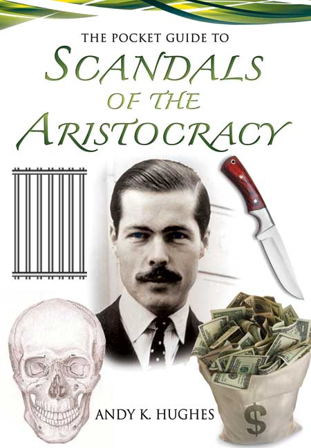 The Pocket Guide to Scandals of the Aristocracy