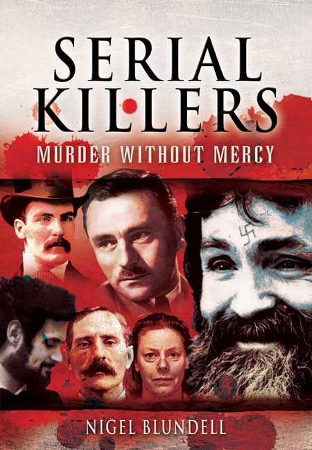 Serial Killers: Murder without Mercy