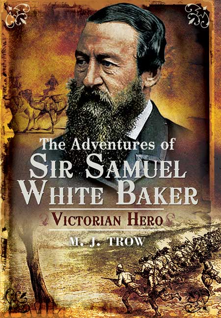 The Adventures of Sir Samuel White Baker