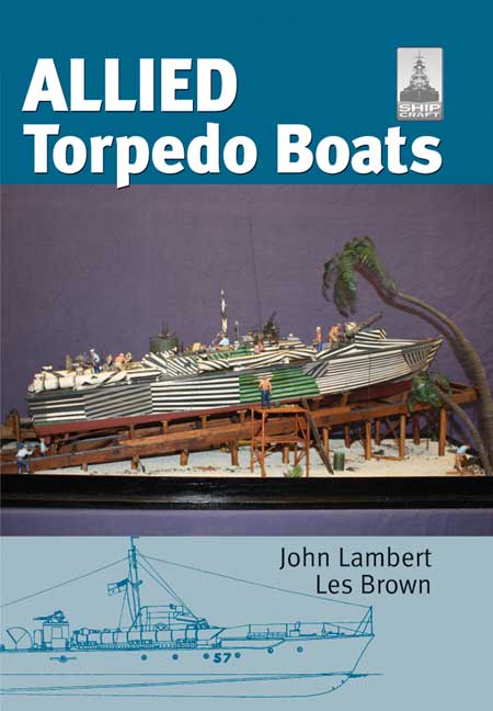 ShipCraft Special: Allied Torpedo Boats