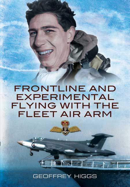 Frontline and Experimental Flying with the Fleet Air Arm