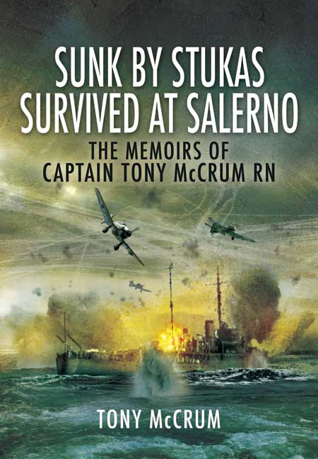 Sunk by Stukas, Survived at Salerno