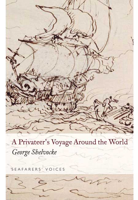 Seafarers' Voices 2: A Privateer's Voyage Round the World