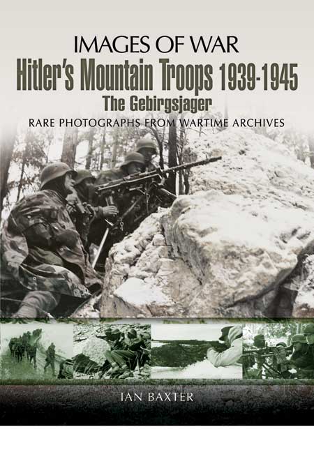 Hitler's Mountain Troops 1939-1945